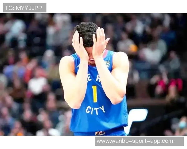 克莱半场表现低迷仅得3分正负值5让球队陷入困境